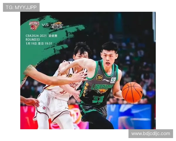 CBA辽宁男篮对阵浙江精彩对决高清回放与分析